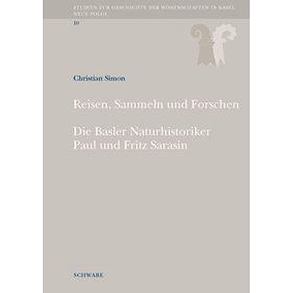 Reisen, Sammeln und Forschen, Christion Simon, Christian Simon