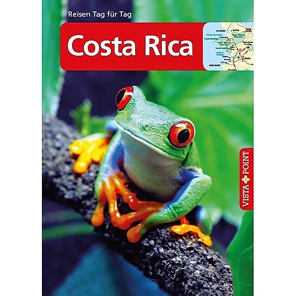 Reisen Tag für Tag / Vista Point Reisen Tag für Tag Costa Rica, Ortrun Egelkraut