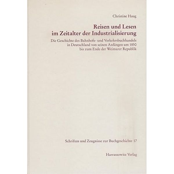 Reisen und Lesen im Zeitalter der Industrialisierung, Christine Haug