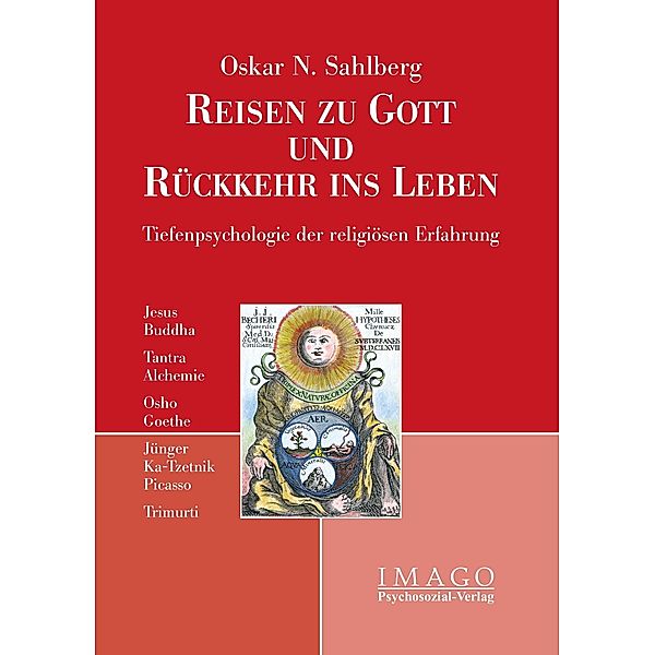 Reisen zu Gott und Rückkehr ins Leben, Oskar N. Sahlberg