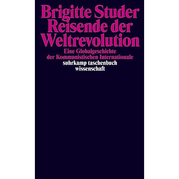 Reisende der Weltrevolution, Brigitte Studer