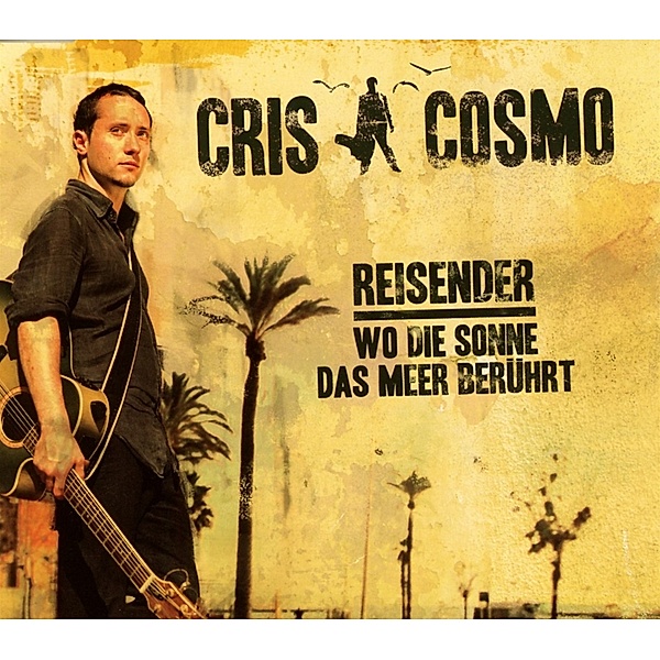 Reisender, Cris Cosmo