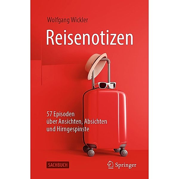 Reisenotizen, Wolfgang Wickler