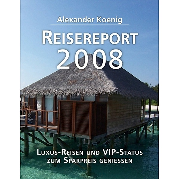 Reisereport 2008, Alexander Koenig