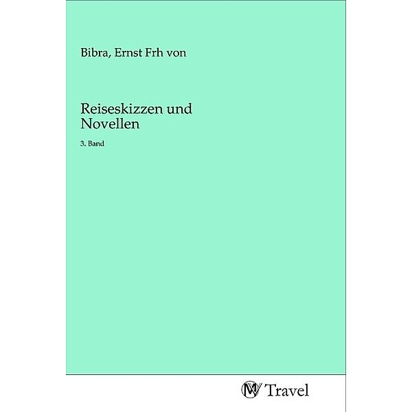 Reiseskizzen und Novellen