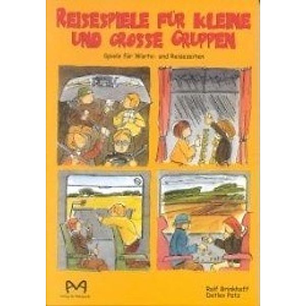 Reisespiele für kleine und große Gruppen, Ralf Brinkhoff, Detlev Patz