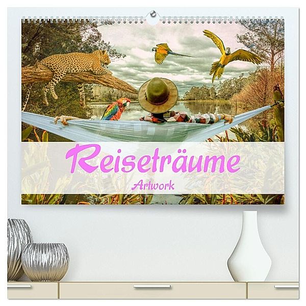 Reiseträume - Artwork (hochwertiger Premium Wandkalender 2024 DIN A2 quer), Kunstdruck in Hochglanz, Liselotte Brunner-Klaus