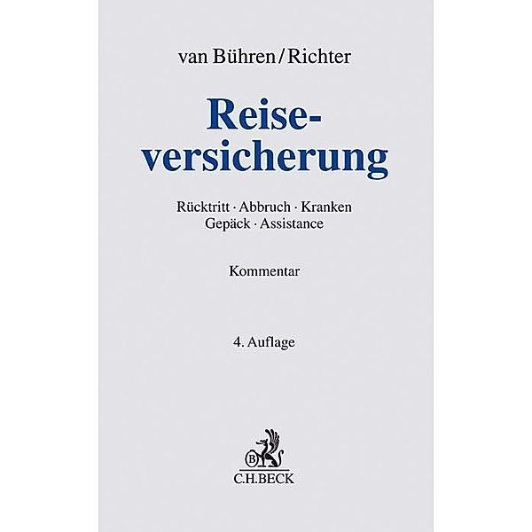 Reiseversicherung, Kommentar, Hubert W. van Bühren, Claudia Richter