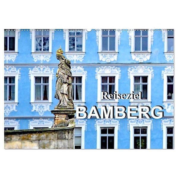 Reiseziel Bamberg (Wandkalender 2024 DIN A2 quer), CALVENDO Monatskalender, Nina Schwarze