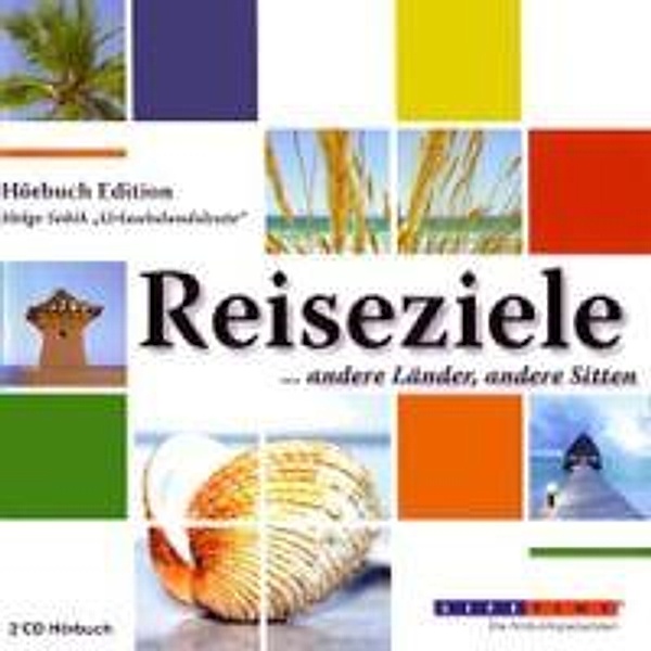 Reiseziele, 2 Audio-CDs, Helge Sobik