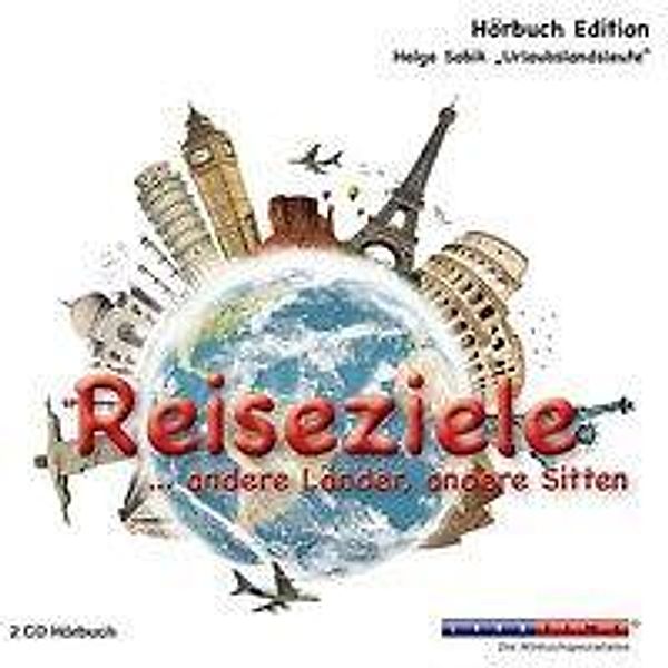 Reiseziele, 2 Audio-CDs, Helge Sobik