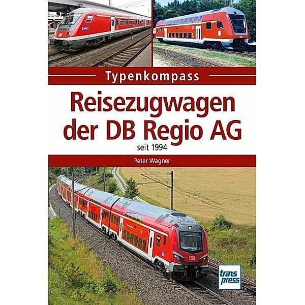 Reisezugwagen der DB Regio AG, Peter Wagner