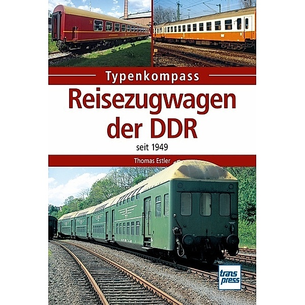 Reisezugwagen der DDR, Thomas Estler