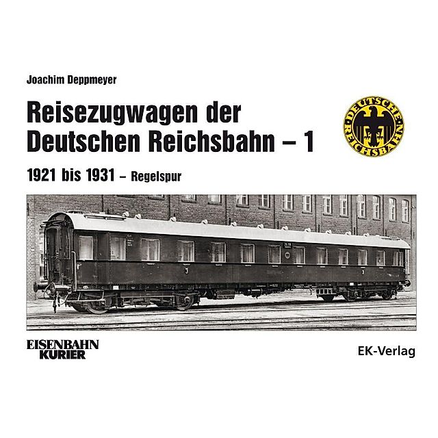 Reisezugwagen der Deutschen Reichsbahn Buch versandkostenfrei - Weltbild.at