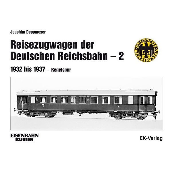Reisezugwagen der Deutschen Reichsbahn.Bd.2, Joachim Deppmeyer