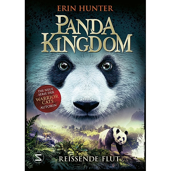 Reißende Flut / Panda Kingdom Bd.1, Erin Hunter