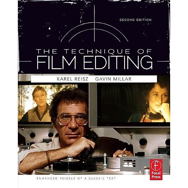 Reisz, K: Technique of Film Editing, Karl Reisz, Gavin Millar