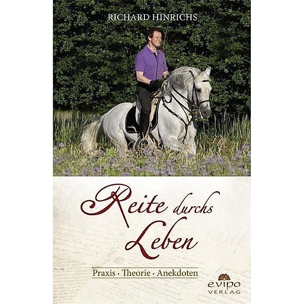 Reite durchs Leben, Richard Hinrichs