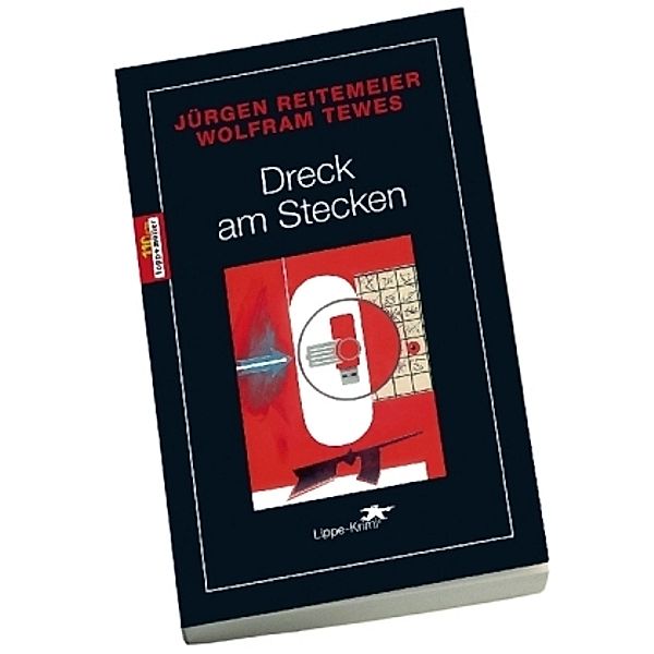 Reitemeier, J: Dreck am Stecken, Jürgen Reitemeier, Wolfram Tewes