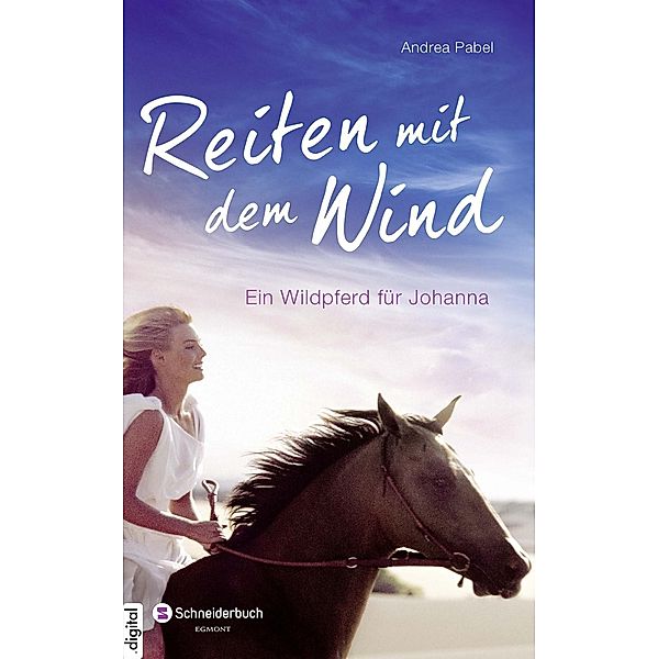 Reiten mit dem Wind, Andrea Pabel
