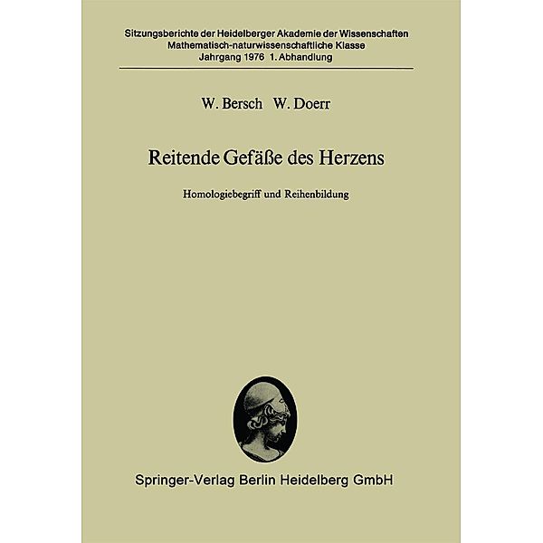 Reitende Gefäße des Herzens / Sitzungsberichte der Heidelberger Akademie der Wissenschaften Bd.1976 / 1, W. Bersch, W. Doerr