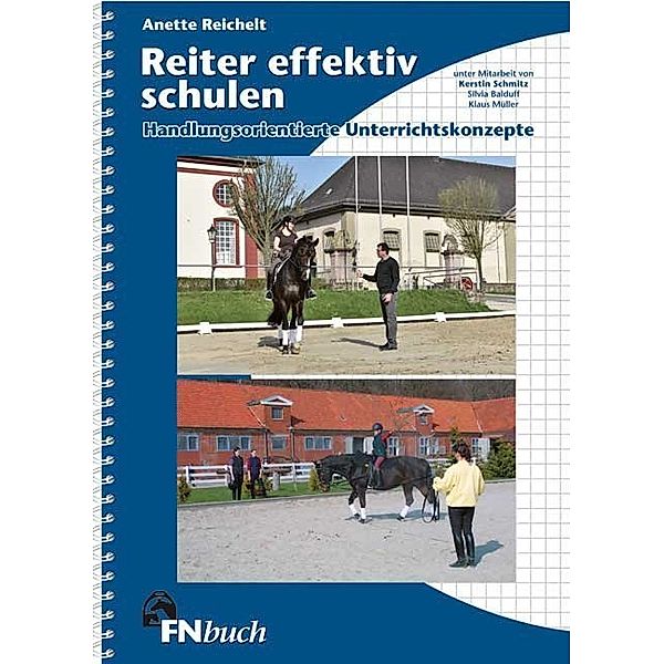 Reiter effektiv schulen, Anette Reichelt