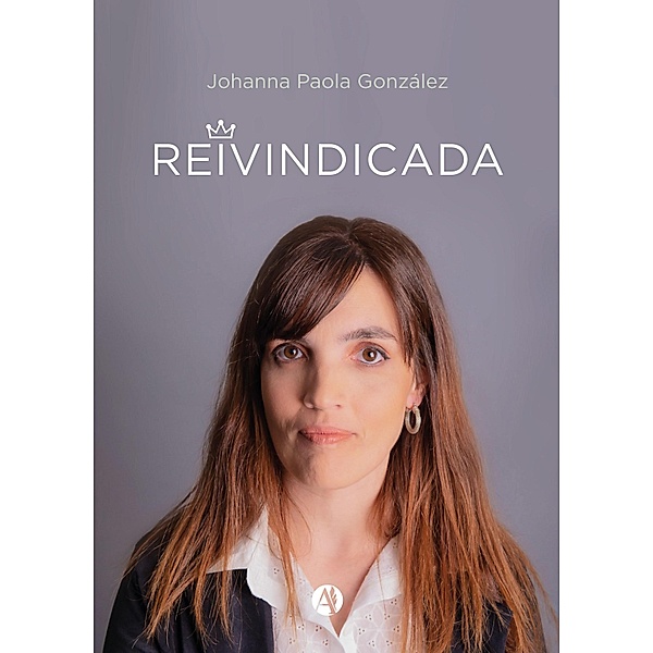 Reivindicada, Johanna Paola González