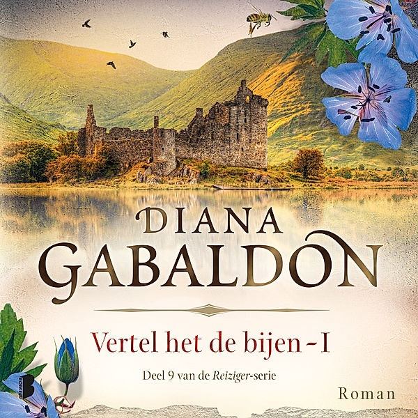 Reiziger - 9 - Vertel het de bijen - 1, Diana Gabaldon