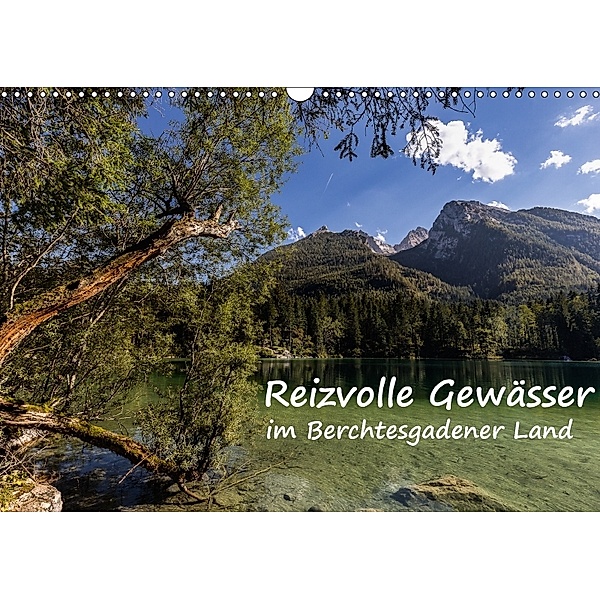Reizvolle Gewässer im Berchtesgadener Land (Wandkalender 2018 DIN A3 quer) Dieser erfolgreiche Kalender wurde dieses Jah, Axel Matthies