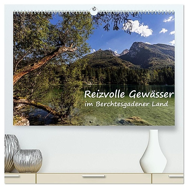 Reizvolle Gewässer im Berchtesgadener Land (hochwertiger Premium Wandkalender 2024 DIN A2 quer), Kunstdruck in Hochglanz, Axel Matthies