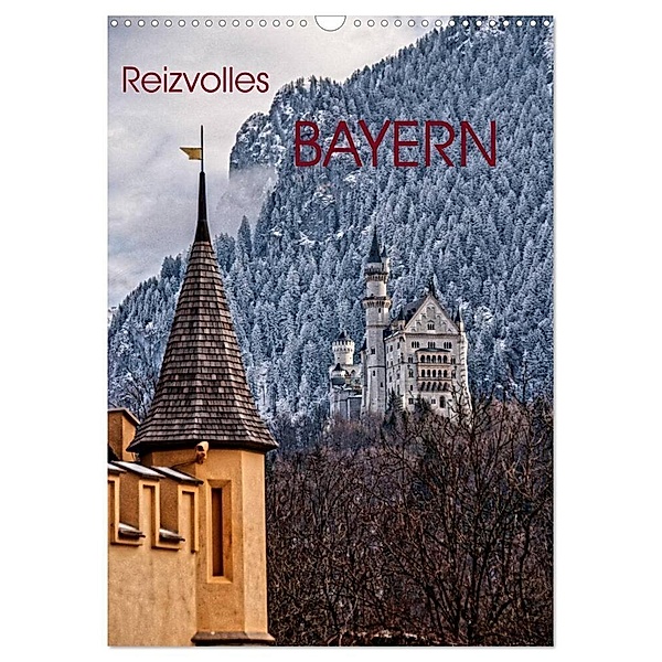 Reizvolles Bayern (Wandkalender 2024 DIN A3 hoch), CALVENDO Monatskalender, Antonio Spiller