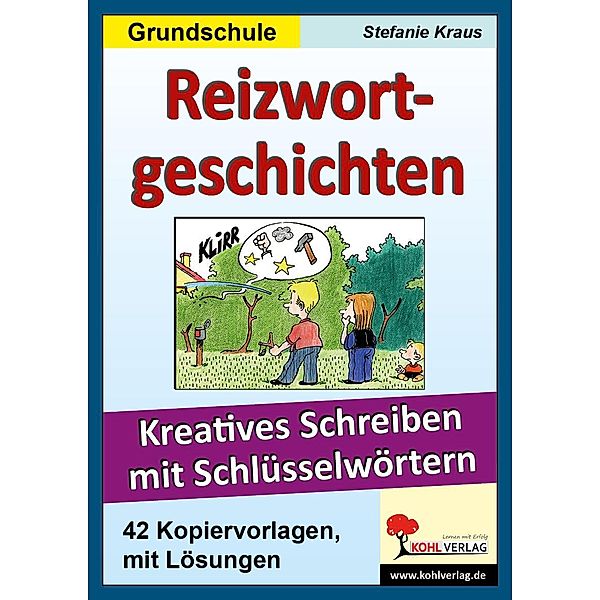 Reizwortgeschichten Grundschule, Stefanie Kraus