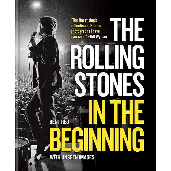 Rej, B: Rolling Stones In the Beginning, Bent Rej
