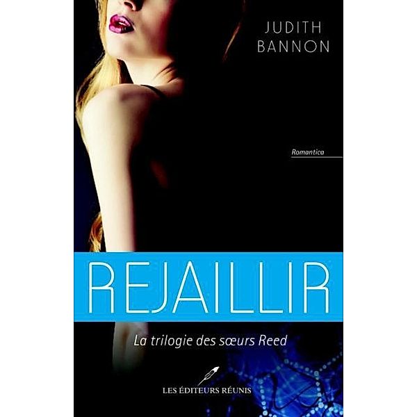 Rejaillir 03 / Romance, Judith Bannon