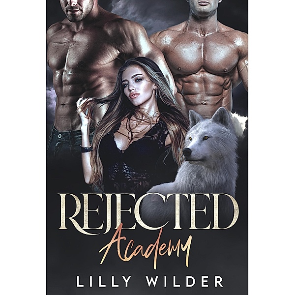 Rejected Academy, Lilly Wilder