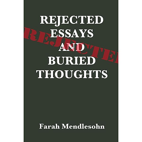 Rejected Essays and Buried Thoughts, Farah Mendlesohn