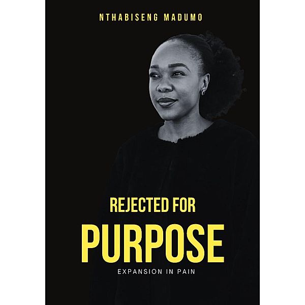 Rejected for Purpose: Expansion in Pain, Nthabiseng Madumo