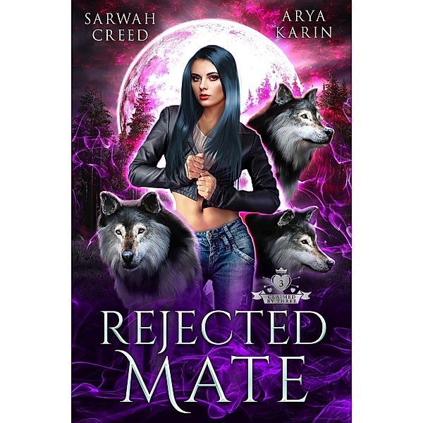 Rejected Mate (Moon Crescent Casino, #2) / Moon Crescent Casino, Sarwah Creed, Arya Karin