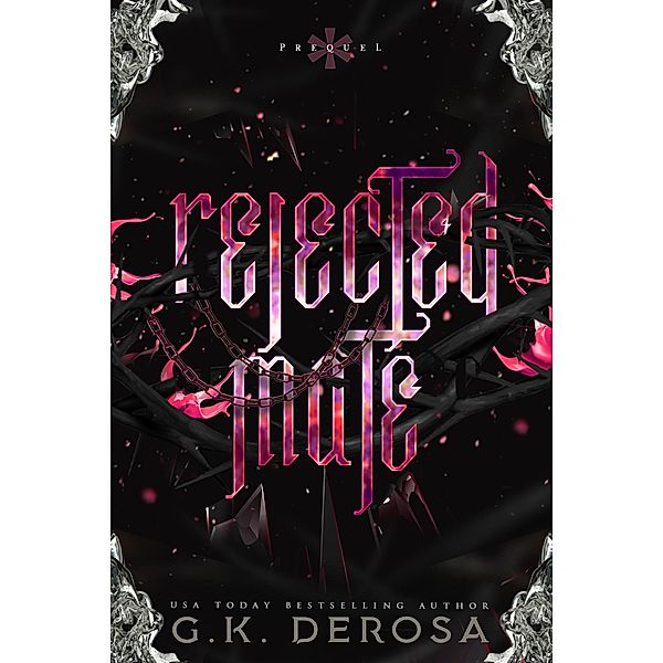 Rejected Mate (The Hitched Live Series) / The Hitched Live Series, G. K. DeRosa