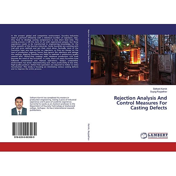 Rejection Analysis And Control Measures For Casting Defects, Sidhant Karnik, Suyog Rayjadhav