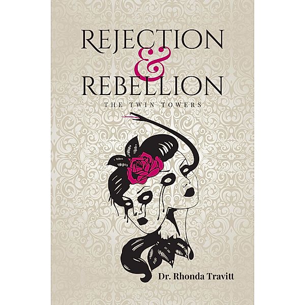 Rejection & Rebellion the Twin Towers, Rhonda Travitt