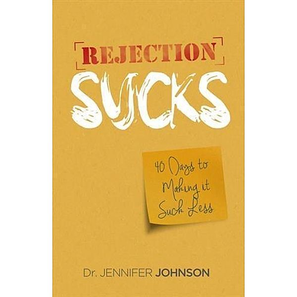 Rejection Sucks, Jennifer Johnson