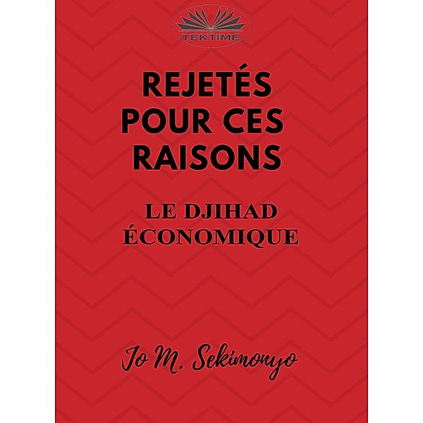 Rejetés : Pour Ces Raisons, Jo M. Sekimonyo