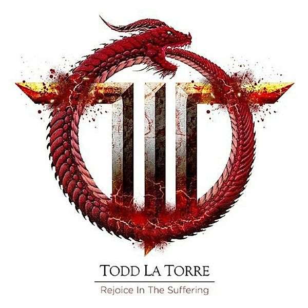 Rejoice In The Suffering, Todd La Torre