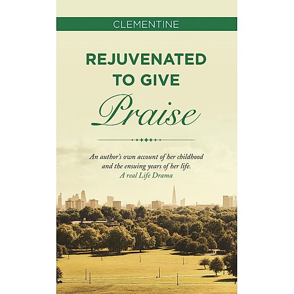 Rejuvenated to Give Praise, Clementine
