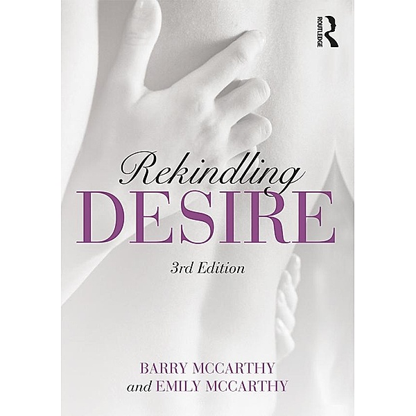 Rekindling Desire, Barry Mccarthy, Emily McCarthy