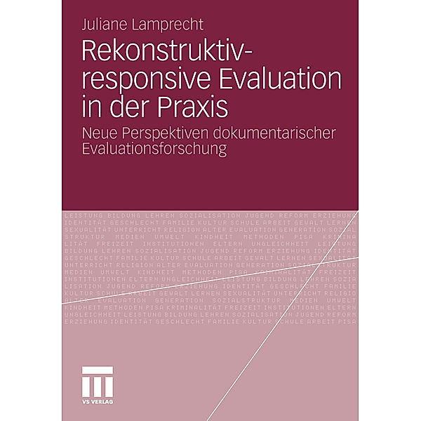 Rekonstruktiv-responsive Evaluation in der Praxis, Juliane Lamprecht