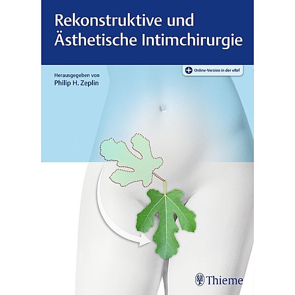 Rekonstruktive und Ästhetische Intimchirurgie