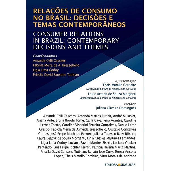 Relações de Consumo no Brasil, Amanda Celli Cascaes, Fabiola Meiras A. Breseghello, Ligia Lima Godoy, Priscila David Sansone Tutikian