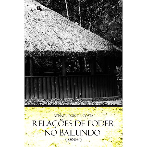 Relações de poder no Bailundo (1880-1930), Renata Jesus Da Costa